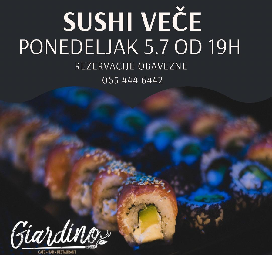 Sushi rolnice iz najave sushi večeri restorana Giardino